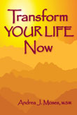 TRANSFORM YOUR LIFE NOW 